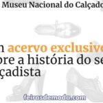 Museu Nacional do Calçado na Feira SICC 2025